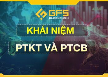 Khái niệm PTKT và PTCB trong thị trường Crypto