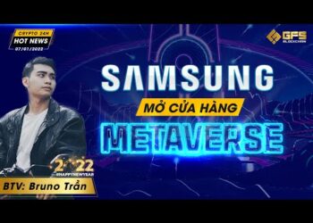 Samsung Mở Cửa Hàng Metaverse – Mỹ Xem Xét Siết Chặt Các Hoạt Động Khai Thác Bitcoin
