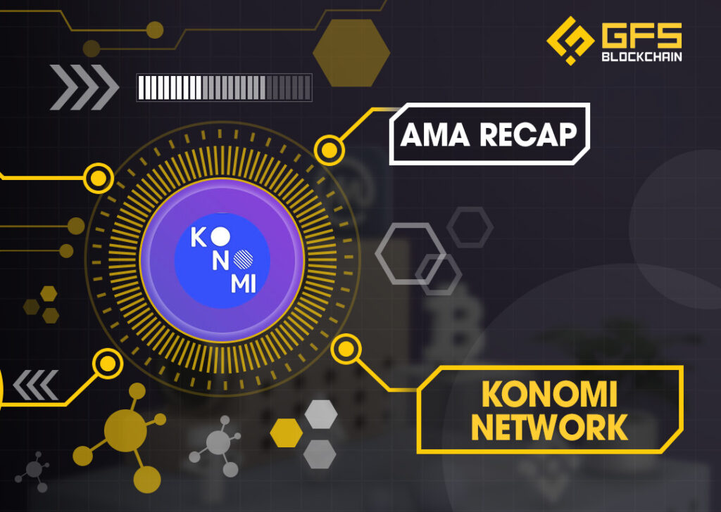 AMA Recap: Konomi Network
