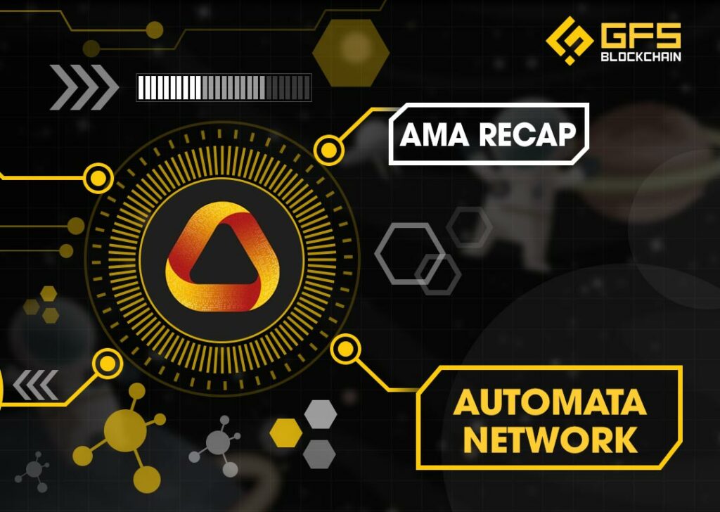 AMA Recap: Automata Network