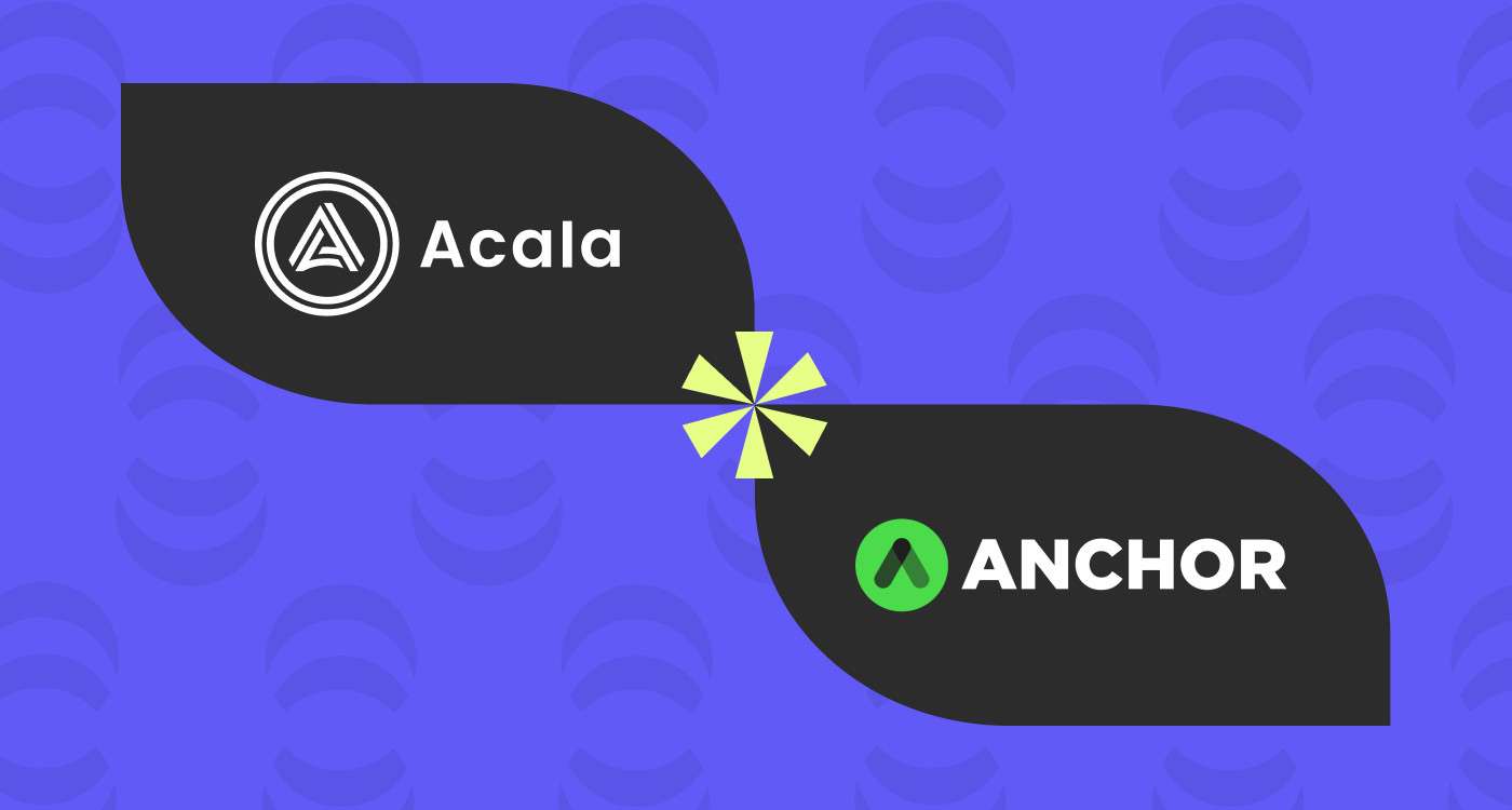 Acala partners with Anchor