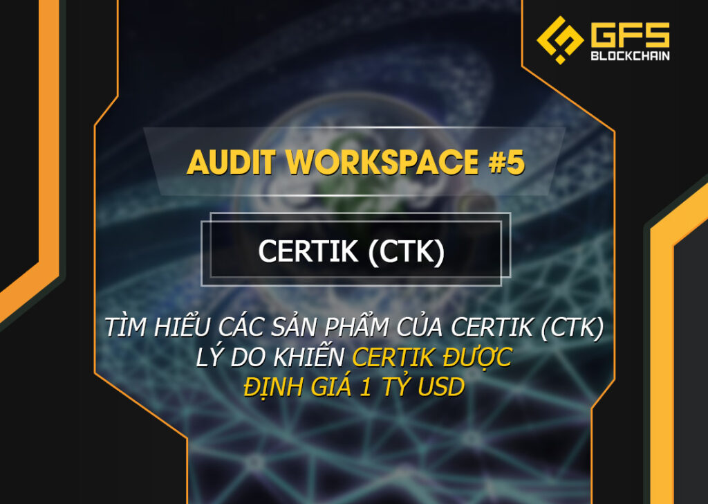 sản phẩm của certik ctk audit