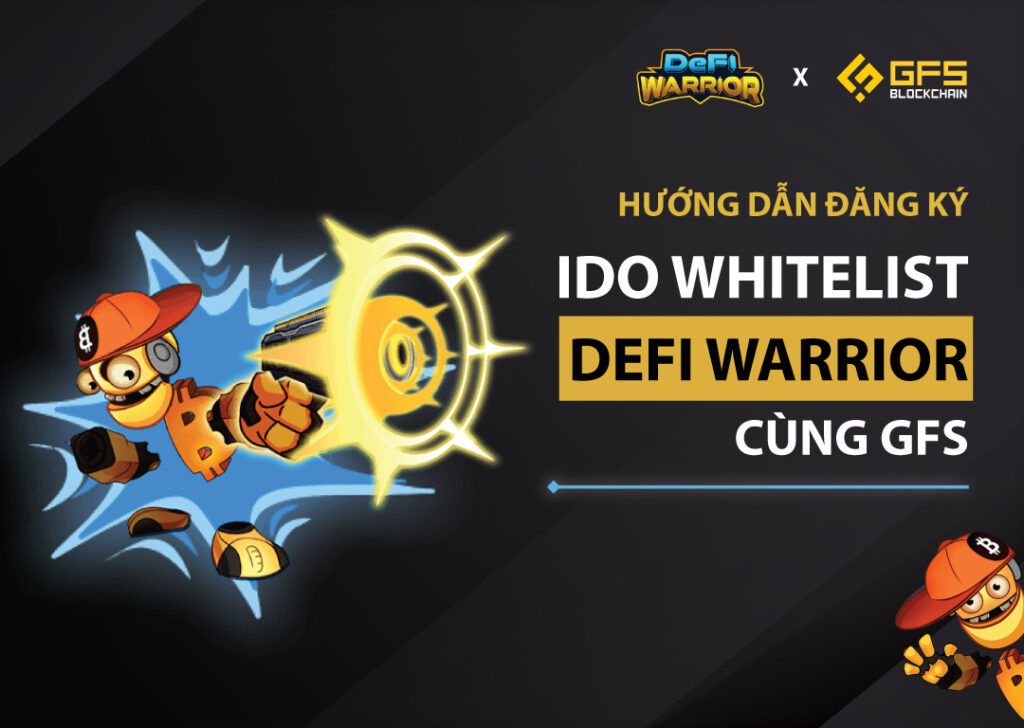 Đăng ký whitelist IDO Defi Warrior