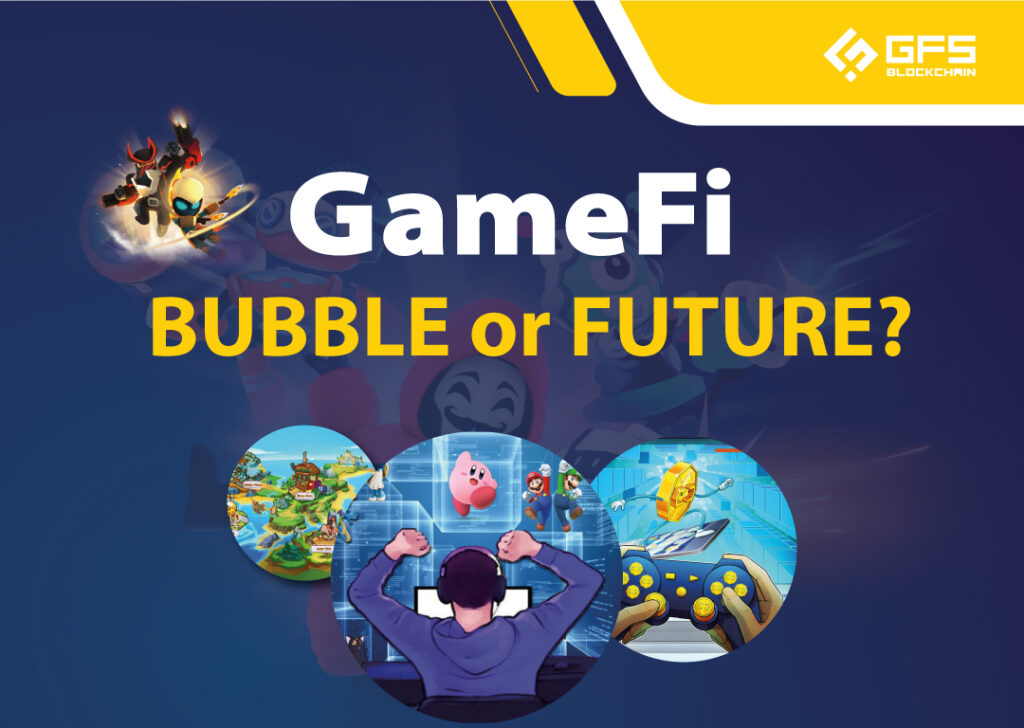 GameFi là gì? Bong bóng đầu cơ hay giá trị tương lai
