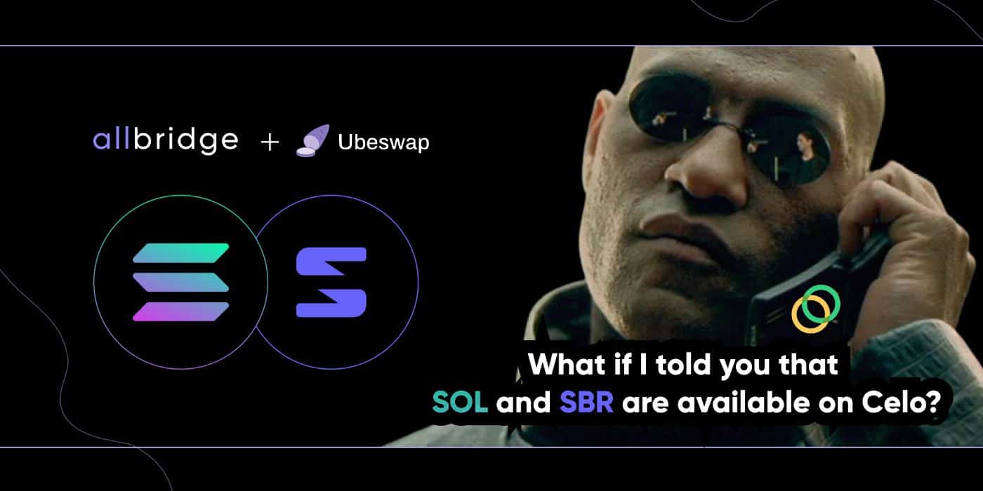 Allbridge là cầu nối cho phép các mã thông báo SOL và SBR có thể di chuyển từ Solana sang Celo thông qua Ubeswap