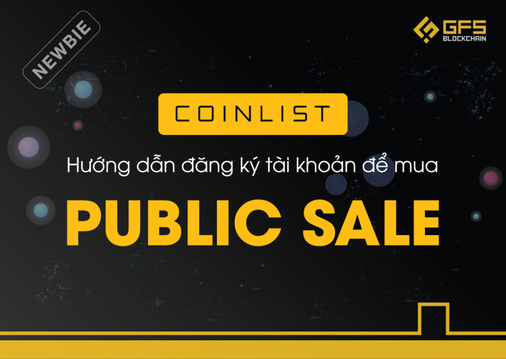 Hướng dẫn mua Public Sale trên Coinlist
