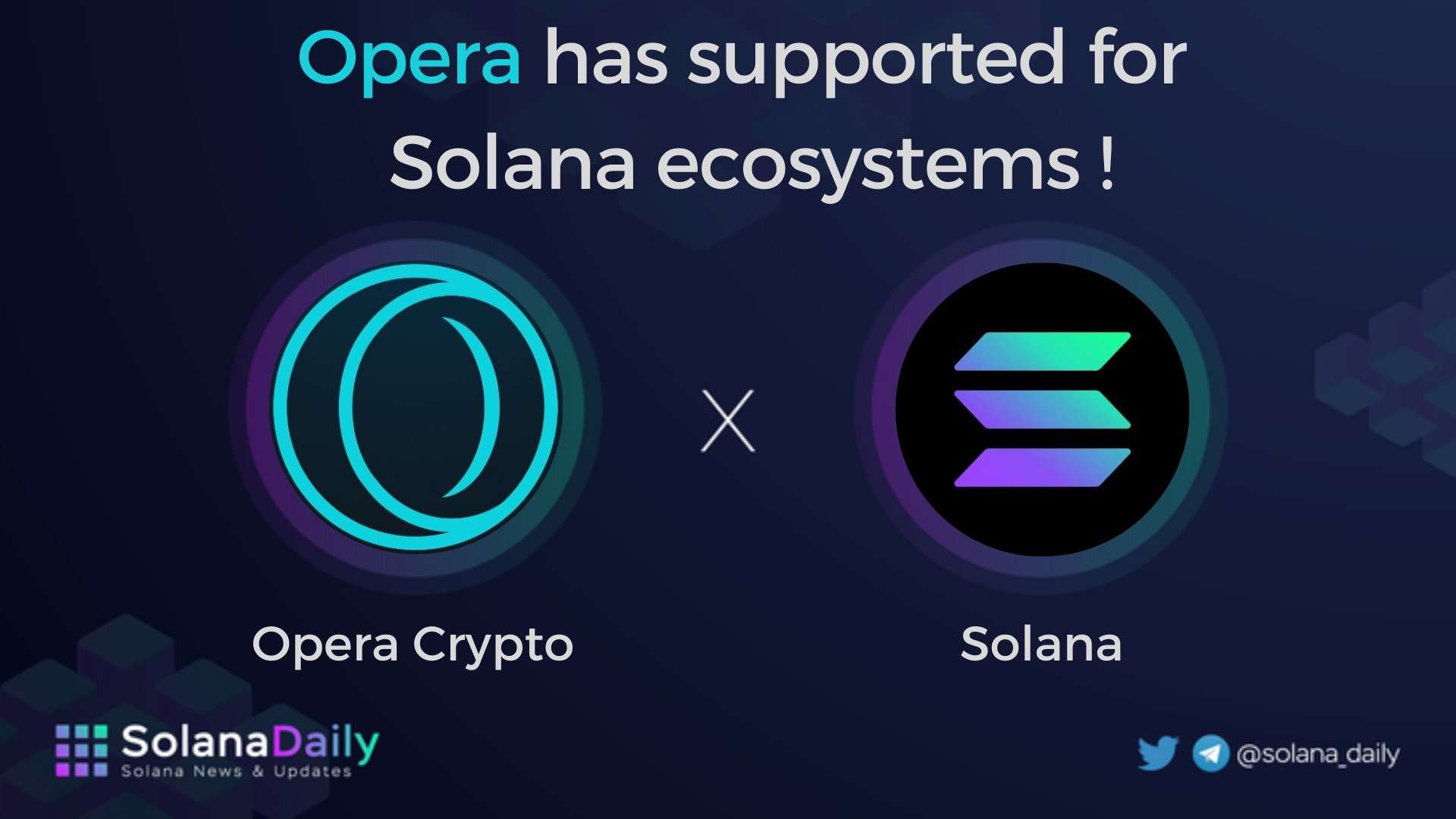 Trình duyệt Opera hỗ trợ cho hệ sinh thái Solana