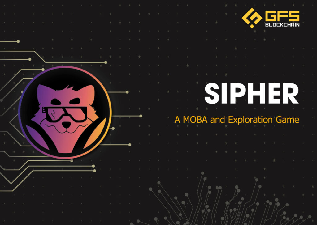 Thông tin tổng quan về dự án Sipher