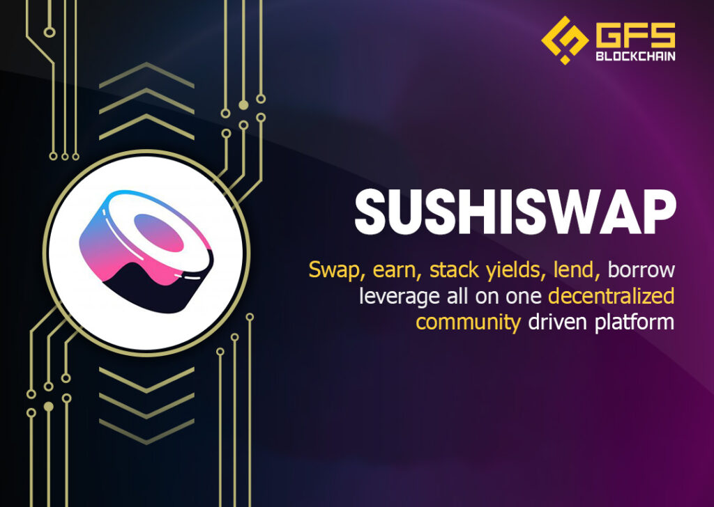 Tổng quan về dự án SushiSwap