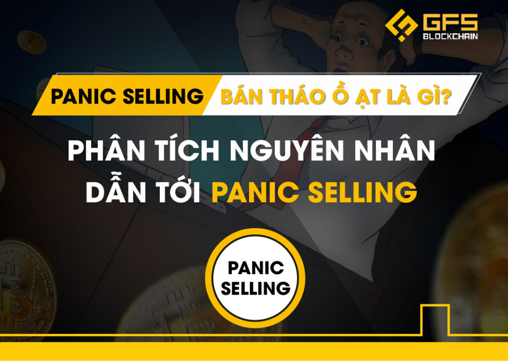 Panic Selling – Bán tháo ồ ạt