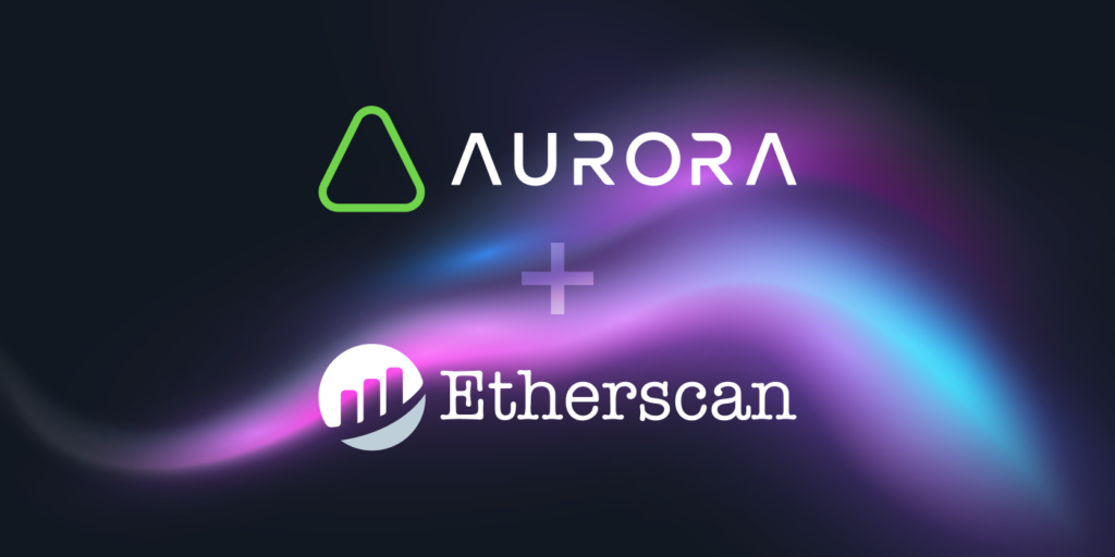 Etherscan sắp chạy trên NEAR Aurora