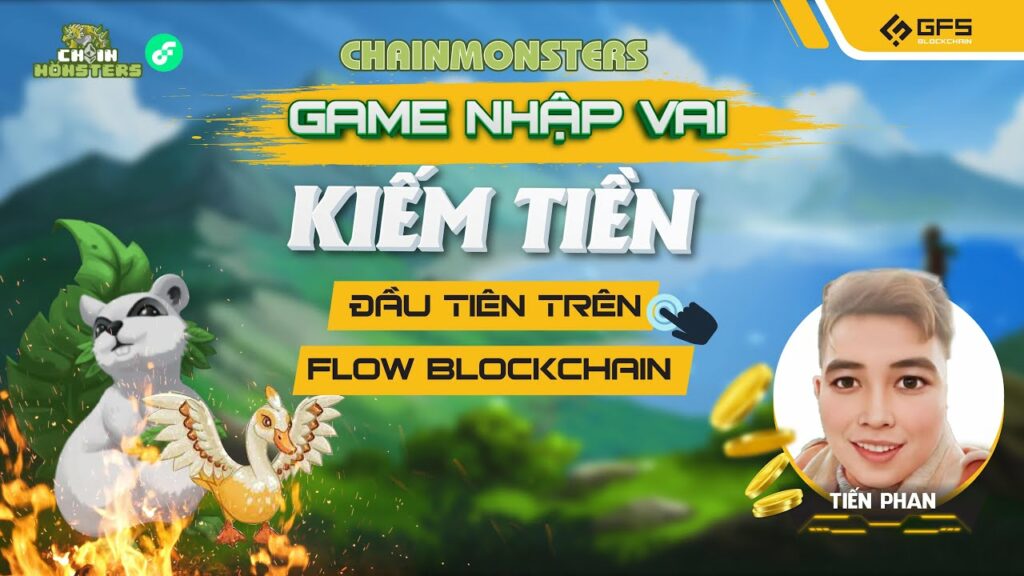 chainmonsters game nhap vai kiem tien dau tien tren flow blockchain