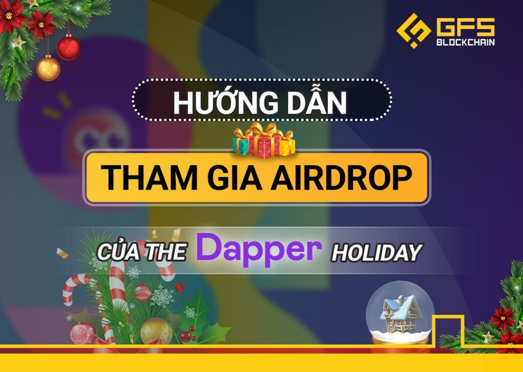 The Dapper Holiday Airdrop
