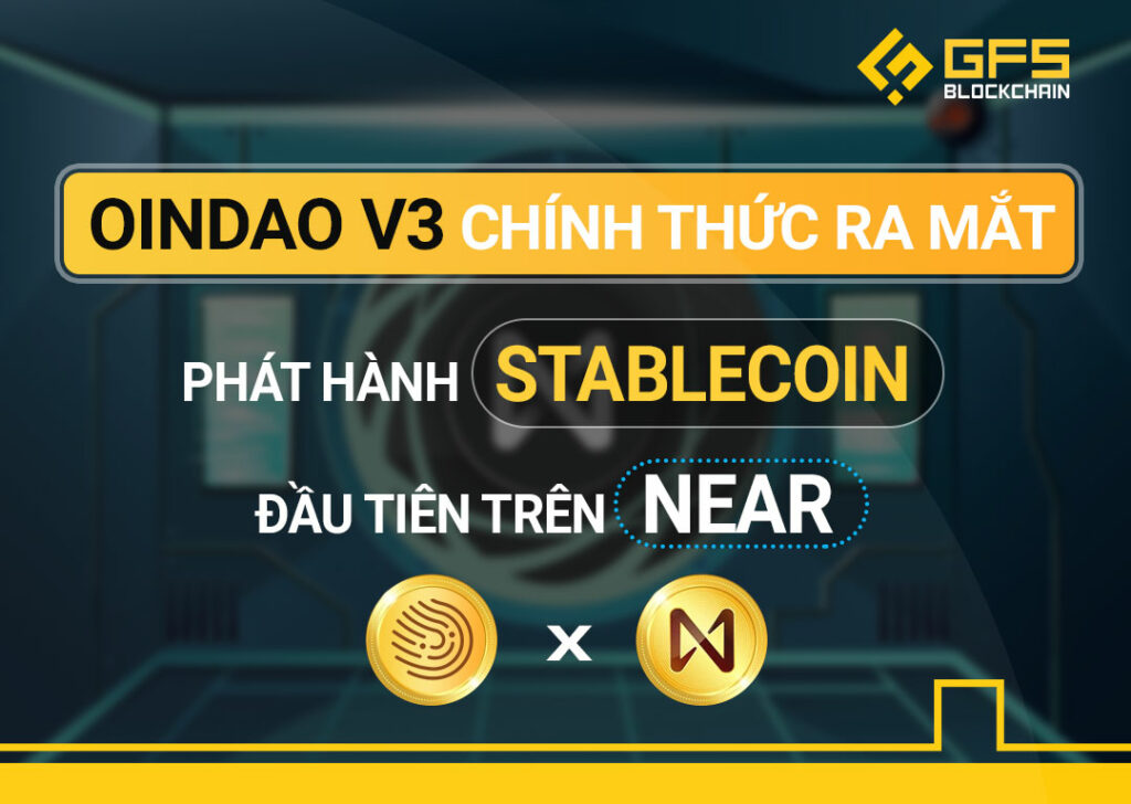OINDAO V3 chính thức ra mắt - Phát hành Stablecoin đầu tiên trên NEAR