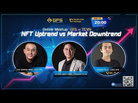 online meetup gfs x tcvn nft uptrend market downtrend