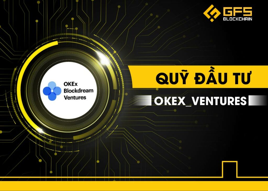 Block Dream Fund Okex Ventures