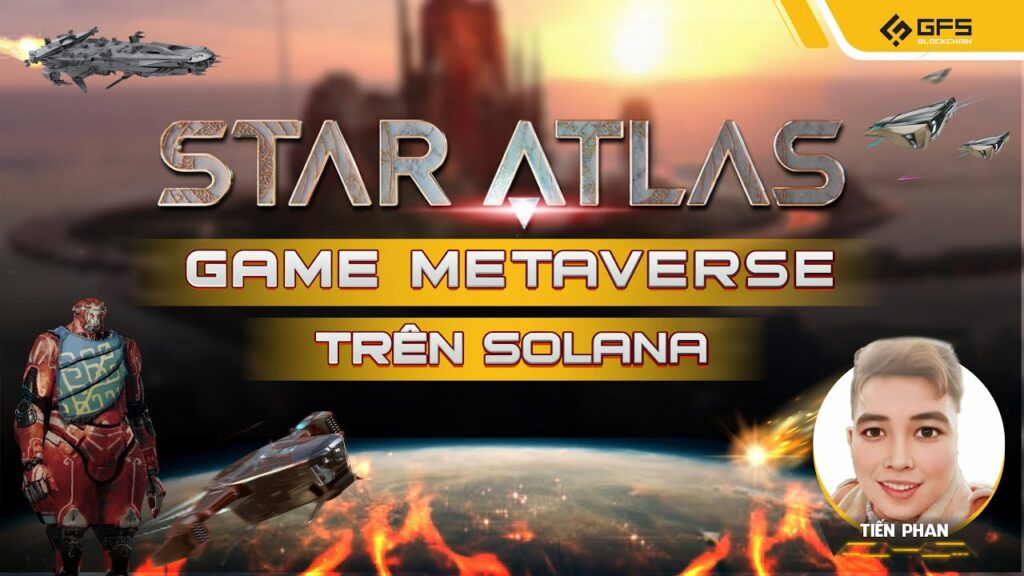 star atlas nen tang game metaverse the he tiep theo tren he sinh thai solana