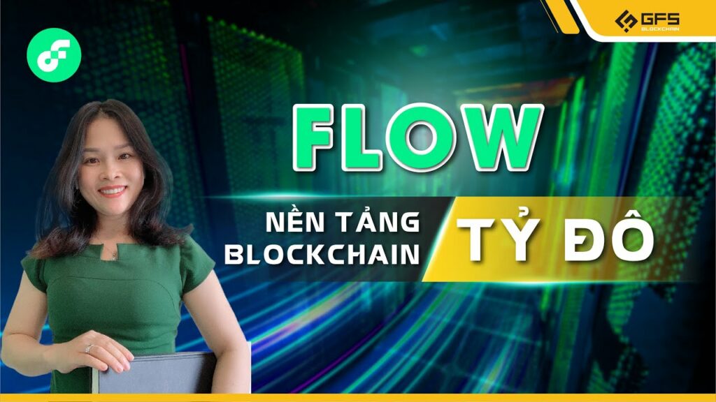the gioi nft va nen tang blockchain ty do tren flow