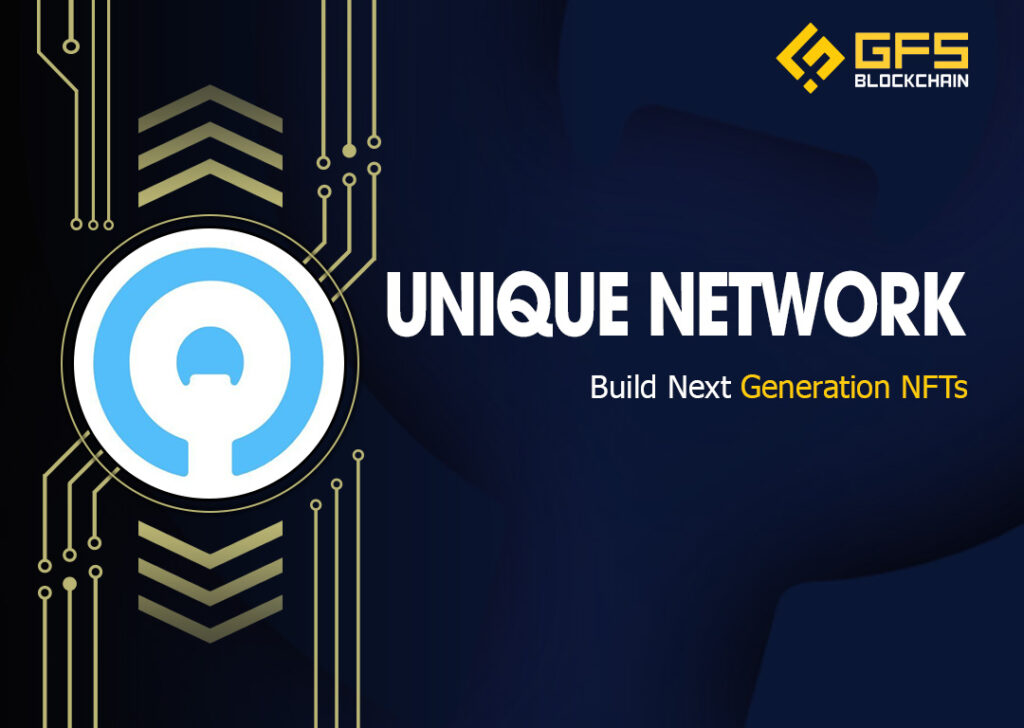 Tổng quan về dự án Unique Network