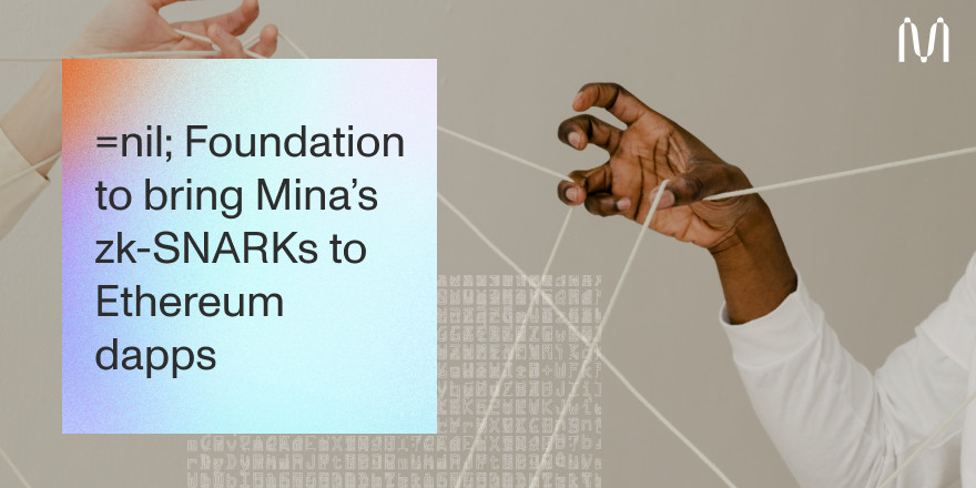 Mina Foundation trao hợp đồng cho =nil; Foundation