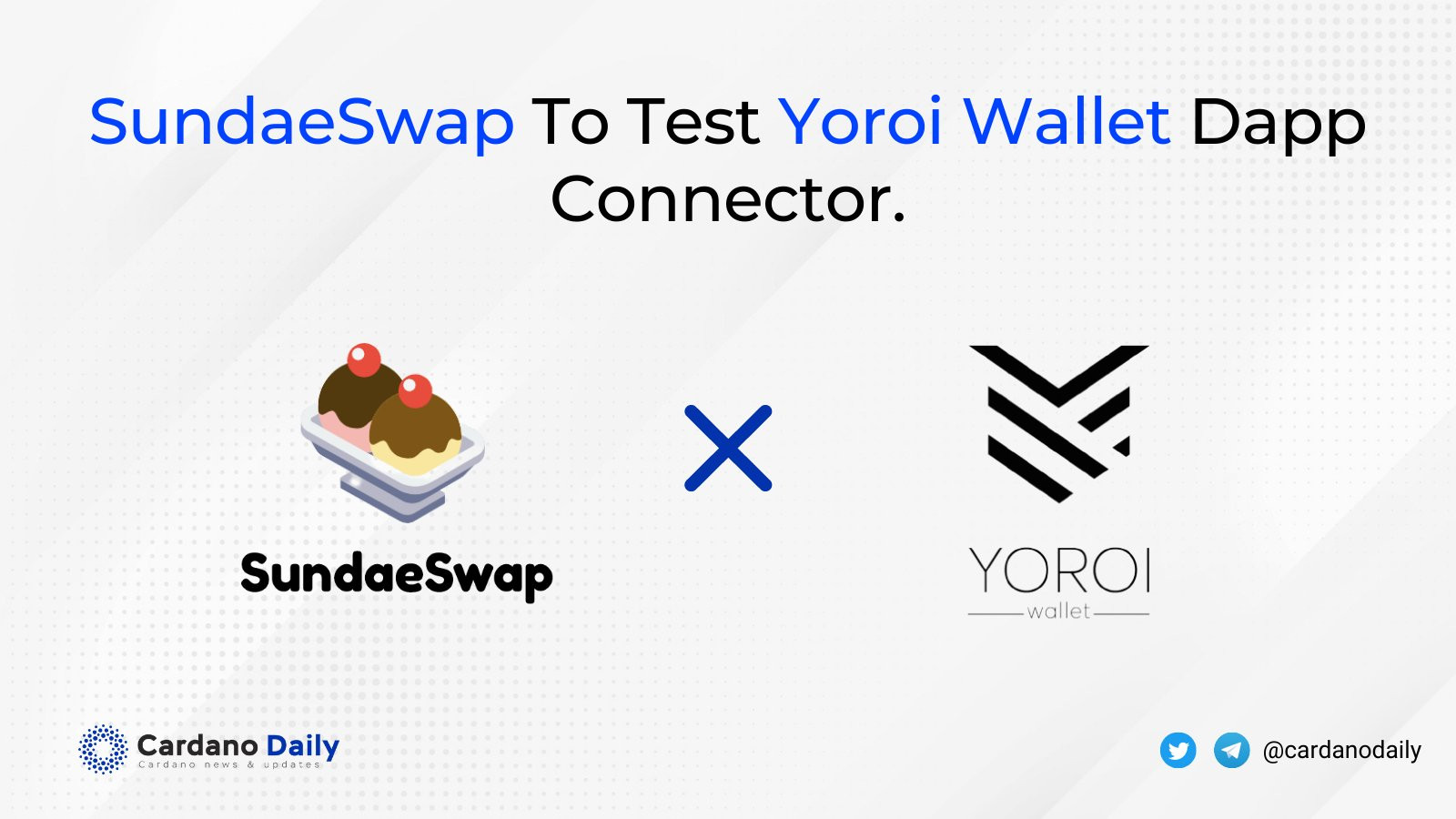 Dự án SundaeSwap hợp tác với dự án Yoroi Wallet