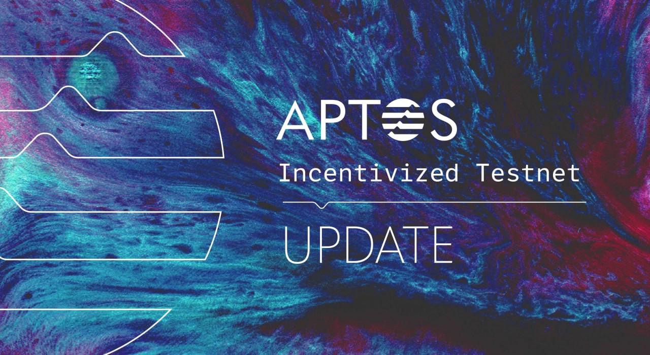 Aptos Incentivized Testnet