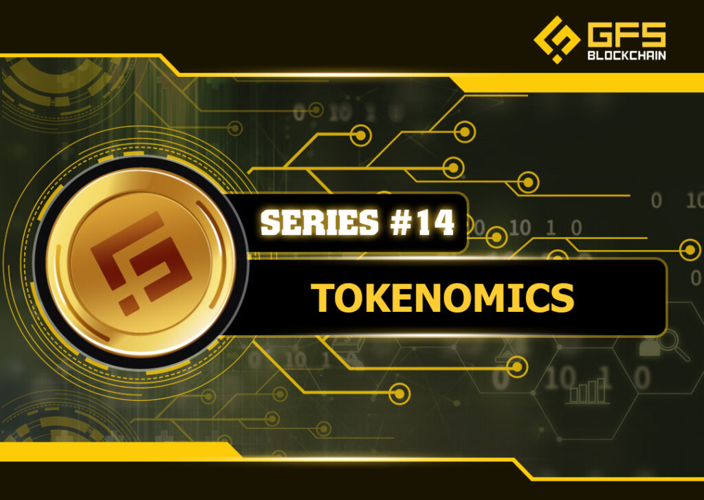 Tokenomics series 14