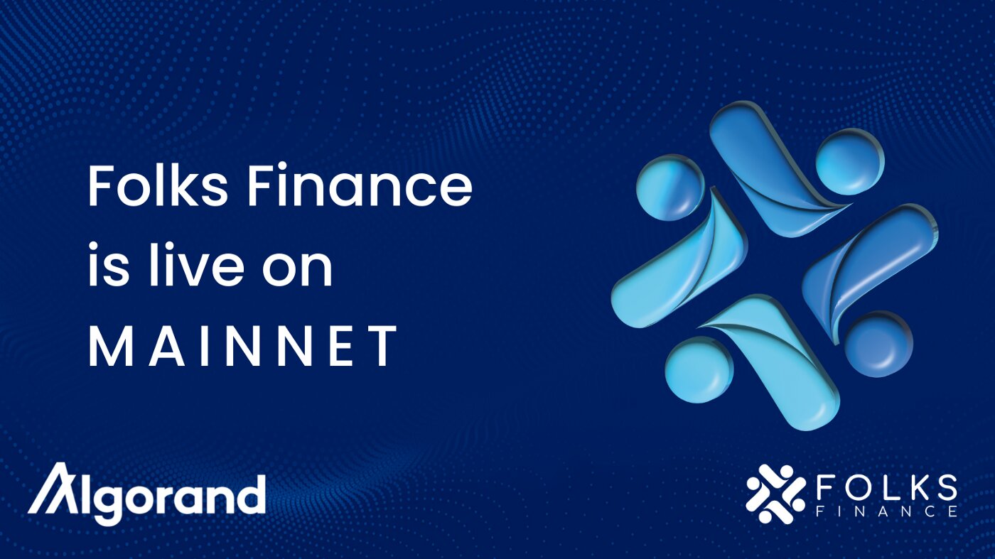 Folks Finance Protocol đã chính thức ra mắt mainnet