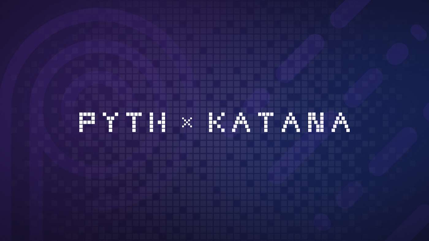 Pyth hợp tác với Katana 