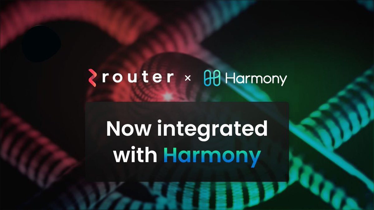 Router Protocol đối tác mới vừa công bố của Harmony