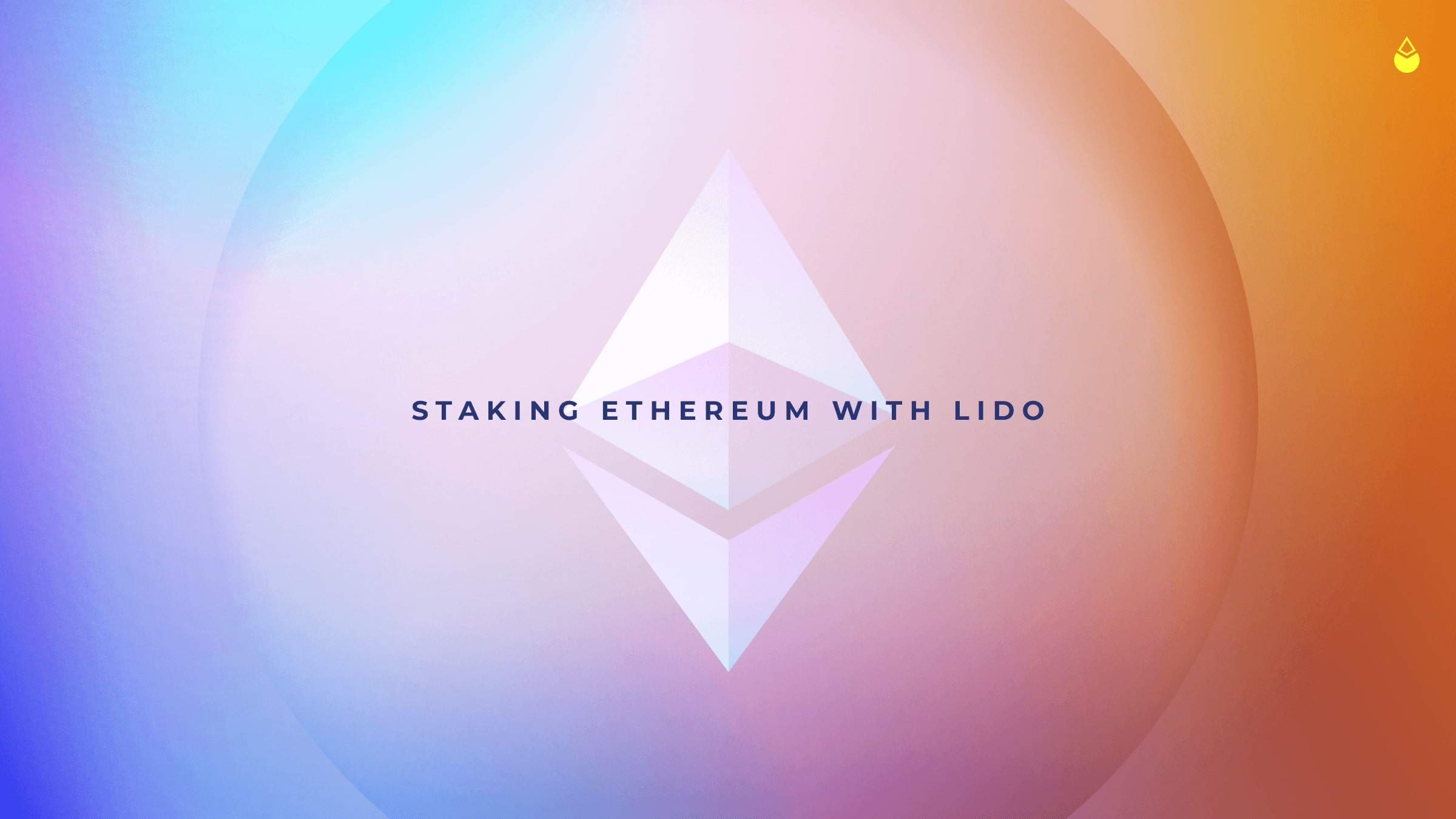 Staking ETH with Lido- StETH