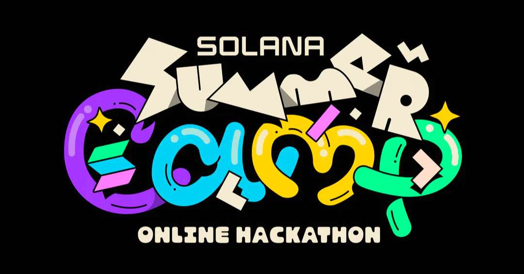 Solana Foundation thông báo về sự kiện Solana Summer Camp Hackathon