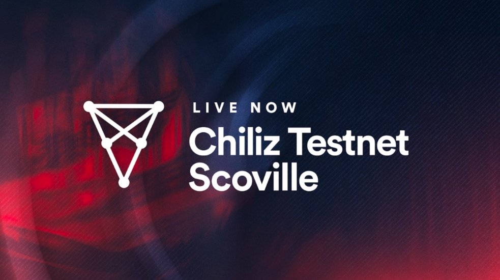 31/3/2022 Chiliz (CHZ) đã ra mắt ‘Scoville’ - mạng thử nghiệm công khai cho Chiliz Chain 2.0 (CC2)
