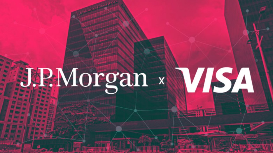 JPMorgan và Visa bắt tay hợp tác với nhau
