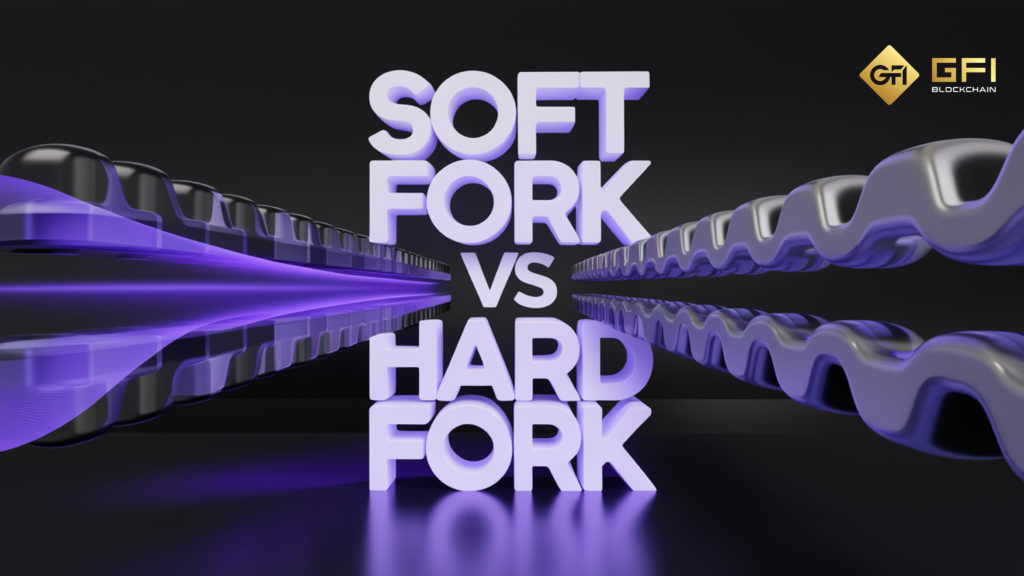 Sự khác biệt Hard Fork và Soft Fork