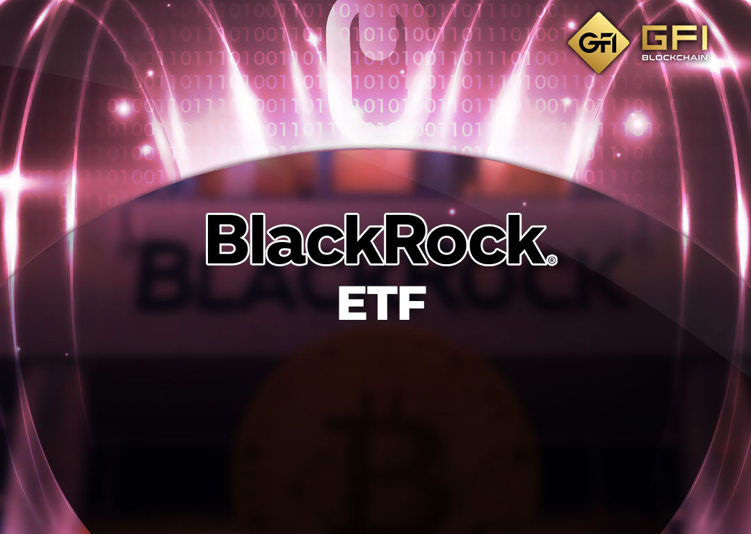 Blackrock Spot-Bitcoin ETF: Khởi đầu Của 1 Chu Kì Tăng Trưởng Mới - GFI ...