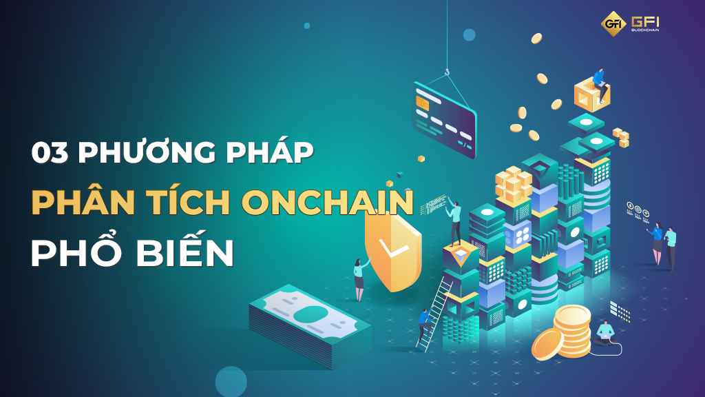 03 Phuong Phap Phan Tich On Chain Pho Bien