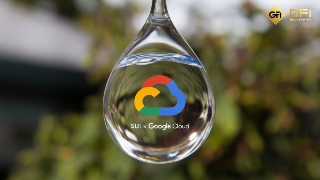 Sui công bố hợp tác tích hợp với Google Cloud để nâng cấp blockchain